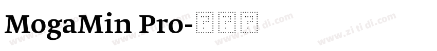 MogaMin Pro字体转换